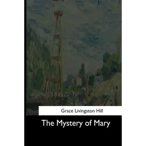 The Mystery of Mary - Paperback