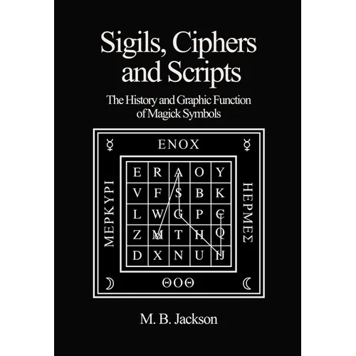 Sigils, Ciphers and Scripts - Paperback