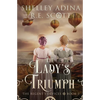 The Lady's Triumph: A Regency-set steampunk adventure - Paperback