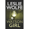 The Watson Girl - Paperback