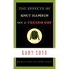 The Effects of Knut Hamsun on a Fresno Boy: Recollections and Short Essays - Hardcover