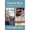Puerto Rico Inside and Out: Changes and Continuities - Paperback