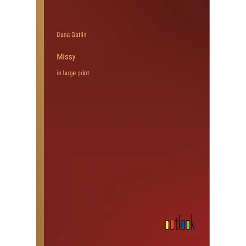 Missy: in large print - Paperback