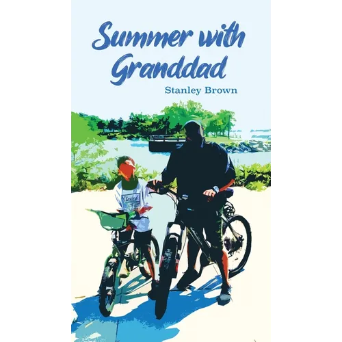 Summer with Granddad - Hardcover