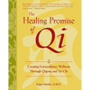 The Healing Promise of Qi (Pb) - Paperback