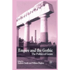 Empire and the Gothic: The Politics of Genre - Paperback