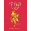 Cracking The Chronic Illness Code - Hardcover