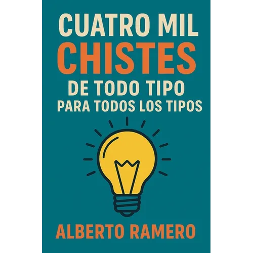 Cuatro mil chistes de todo tipo para todos los tipos - Paperback