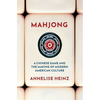 Mahjong: A Chinese Game and the Making of Modern American Culture - Hardcover