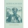 Distress in the Fields: Indian Agriculture After Economic Liberalization - Hardcover