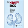 The Kidney Book: A Practical Guide on Renal Medicine - Paperback