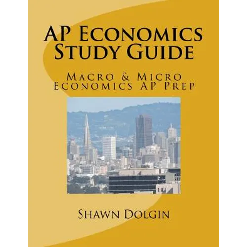 AP Economics Study Guide: Macro & Micro Economics AP Prep - Paperback