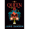 Queen B: The Story of Anne Boleyn, Witch Queen - Paperback