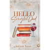 Hello Single Dad - Hardcover