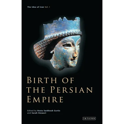 Birth of the Persian Empire - Paperback