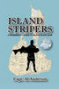 Island Stripers: A Fisherman's Guide to Block Island - Paperback
