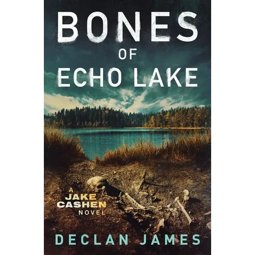 Bones of Echo Lake - Paperback