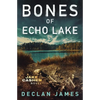 Bones of Echo Lake - Paperback