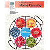 Complete Guide to Home Canning: Canning Principles, Basic Ingredients, Syrups, Fruit, Tomatoes, Vegetables, Meat and Seafood, Pickles and Relishes, Ja - Paperback
