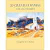 20 Greatest Hymns for Solo Trumpet - Paperback