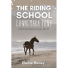 The Riding School Connemara Pony - The Coral Cove Horses Series - Paperback