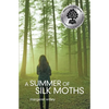 A Summer of Silk Moths - Paperback