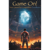 Game On: Your Quest for Competitive Excellence - Paperback