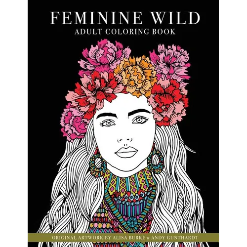 Feminine Wild: adult coloring book - Paperback