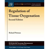 Regulation of Tissue Oxygenation, Second Edition - Paperback