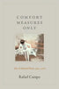 Comfort Measures Only: New and Selected Poems, 1994-2016 - Paperback