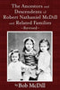 The Ancestors and Descendents of Robert Nathaniel MCDILL and Related Families: Revised - Paperback