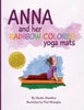 Anna and her Rainbow-Colored Yoga Mats - Paperback