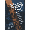 Reforming Chile: Cultural Politics, Nationalism, and the Rise of the Middle Class - Paperback
