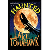 Haunted Lake Tomahawk - Paperback