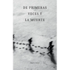 De primeras veces y la muerte - Paperback