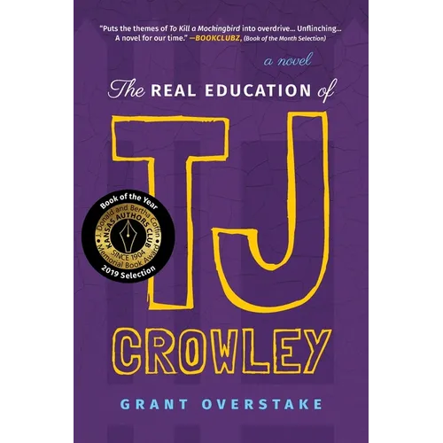 The Real Education of TJ Crowley - Paperback