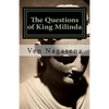 The Questions of King Milinda: Bilingual Edition (Pali / English) - Paperback