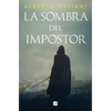 La Sombra del Impostor / The Impostor's Shadow - Hardcover