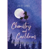Chemistry and Cauldrons: A Sweet High School Witchy Romance - Hardcover