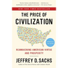 The Price of Civilization: Reawakening American Virtue and Prosperity - Paperback