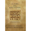 La Tora del Rebe Najman - Numeros/Deuteronomio - BaMidbar/Devarim: Ideas de Breslov sobre la lectura semanal de la Tora - Paperback