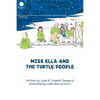 Miss Ella and the Turtle People - Paperback