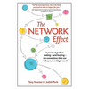 The Network Effect: A practical guide to making - and keeping - the connections that can make your world go round - Paperback