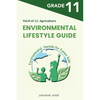 Environmental Lifestyle Guide Vol.8 of 11: For Grade 11 Students - Paperback