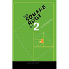 The Square Root of 2: A Dialogue Concerning a Number and a Sequence - Hardcover