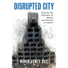 Disrupted City: Walking the Pathways of Memory and History in Lahore - Hardcover