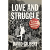 Love and Struggle: My Life in Sds, the Weather Underground, and Beyond - Paperback