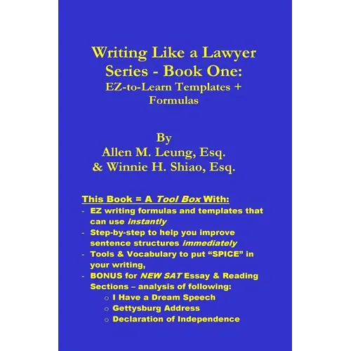 Writing Like a Lawyer Series: Book 1: Easy-to-Learn Writing Templates & Formulas - Paperback