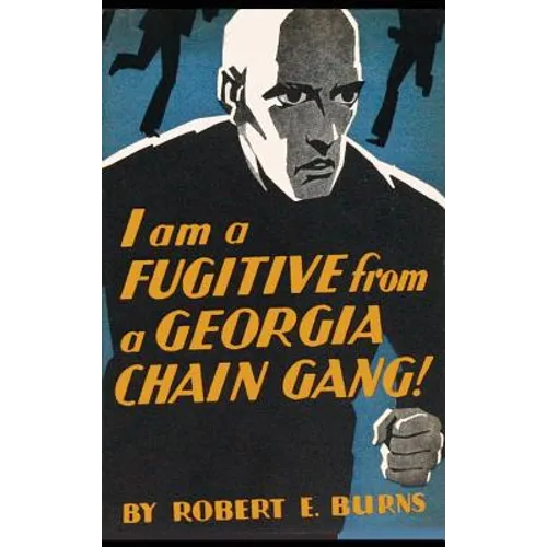 I am a Fugitive from a Georgia Chain Gang! - Hardcover