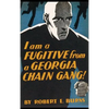 I am a Fugitive from a Georgia Chain Gang! - Hardcover